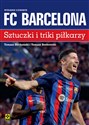 FC Barcelona Sztuczki i triki piłkarzy pl online bookstore