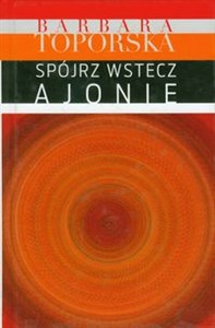 Spójrz wstecz Ajonie Polish Books Canada