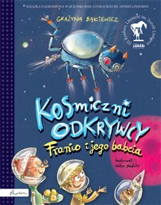 Kosmiczni odkrywcy Franio i jego babcia Polish Books Canada