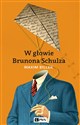 W głowie Brunona Schulza - Maxim Biller