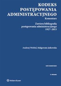 Kodeks postępowania administracyjnego Komentarz Zawiera bibliografię postępowania administracyjnego 1927-2015 polish books in canada