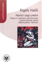 Naród i jego pieśni Rzecz o oralności, piśmienności i epice ludowej wśród Albańczyków i Serbów polish books in canada
