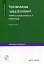 Specustawa mieszkaniowa Nowe zasady realizacji inwestycji. Książka z płytą CD - Polish Bookstore USA