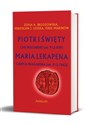 Piotr I Święty car bułgarski (ok. 912 - 969) Maria Lekapena caryca bułgarska (ok. 912 – ?963) Polish Books Canada