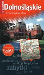 Dolnośląskie przewodnik + atlas  