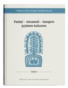 Pamięć - tożsamość - kategorie językowo-kulturowe I Międzynarodowy Kongres Etnolingwistyczny Tom 3 buy polish books in Usa