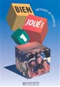 Bien Joue 1 Książka ucznia - Carla Gislon, Selle Maria Grazia, Marie-Christine Jamet, Anne Gruneberg