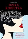 Dzika kobietka - Susanne Huhn to buy in USA