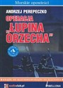 [Audiobook] Operacja Łupina orzecha CD - Andrzej Perepeczko