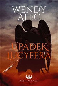 Upadek Lucyfera Kroniki Braci Księga 1 online polish bookstore