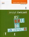Jest tyle do powiedzenia 2 Język polski Zeszyt ćwiczeń Część 2 Gimnazjum polish books in canada