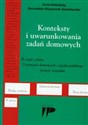 Konteksty i uwarunkowania zadań domowych II część cyklu: O pracach domowych z kęzyka polskiego prawie wszystko  