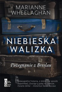 Niebieska walizka Pożegnanie z Breslau 