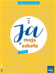 Ja i Moja Szkoła na nowo SP 3 podręcznik cz.2  - Polish Bookstore USA