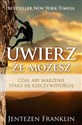 Uwierz, że możesz Czas, aby marzenie stało się rzeczywistością Bookshop