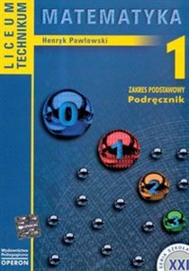 Matematyka 1 podręcznik Liceum technikum Zakres podstawowy pl online bookstore