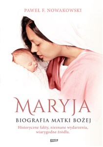 Maryja Biografia Matki Bożej Polish bookstore
