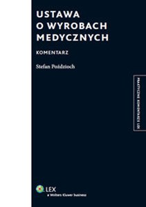 Ustawa o wyrobach medycznych Komentarz books in polish