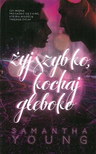 Żyj szybko kochaj głęboko wyd. kieszonkowe Polish bookstore