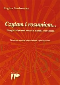 Czytam i rozumiem Lingwistyczna teoria nauki czytania in polish