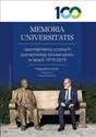 MEMORIA UNIVERSITATIS. Upamiętnienia uczonych poznańskiego Uniwersytetu w latach 1919-2019 - Polish Bookstore USA