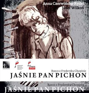 Jaśnie Pan Pichon rzecz o Fryderyku Chopinie polish books in canada