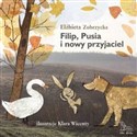 Filip, Pusia i nowy przyjaciel Polish bookstore