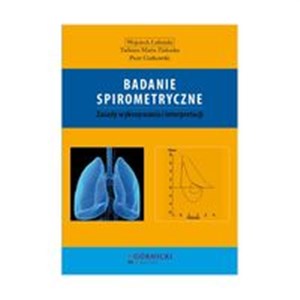 Badanie spirometryczne Zasady wykonywania i interpretacji  