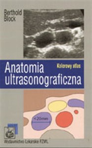 Anatomia ultrasonograficzna Kolorowy atlas online polish bookstore