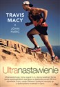 Ultranastawienie - Travis Macy, John Hanc polish books in canada
