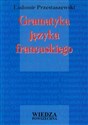 Gramatyka języka francuskiego - Polish Bookstore USA