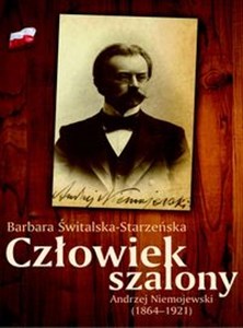 Człowiek szalony Andrzej Niemojewski (1864-1921) buy polish books in Usa