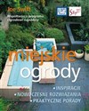 Miejskie Ogrody inspiracje nowoczesne rozwiązania praktyczne porady polish books in canada