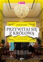 Przywitaj się z królową Gafy, wpadki, faux pas i inne historie  