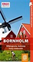 Bornholm Wikingowie, kościoły, trasy rowerowe. Przewodnik rekreacyjny. Polish Books Canada