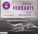 [Audiobook] Czas porzucenia - Elena Ferrante in polish