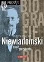 Niewiadomski Zabić prezydenta  