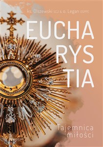 Eucharystia Tajemnica miłości  