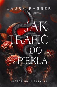 Jak trafić do piekła. Misterium Piekła. Tom 1  bookstore