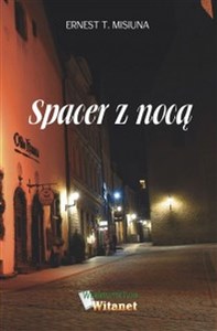 Spacer z nocą / Witanet Canada Bookstore