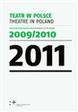 Teatr w Polsce 2011 dokumentacja sezonu 2009/2010. Wydanie polsko - angielskie buy polish books in Usa