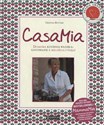 CasaMia Domowa kuchnia włoska gotowanie z miłością i pasją! Polish bookstore