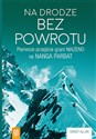 Na drodze bez powrotu Pierwsze przejście grani Mazeno na Nanga Parbat buy polish books in Usa