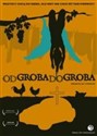 DVD OD GROBA DO GROBA  