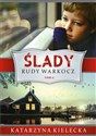 Ślady Tom 2 Rudy warkocz - Katarzyna Kielecka