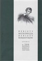 Debiuty Mickiewicza Debiuty romantyków Studia w 200 rocznicę debiutu wieszcza 1818-2018 pl online bookstore