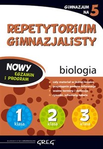 Repetytorium gimnazjalisty Biologia Gimnazjum na 5 Nowy egzamin i program  