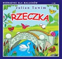 Rzeczka Wierszyki dla Maluchów 189 - Julian Tuwim