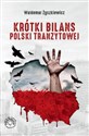 Krótki bilans Polski tranzytowej to buy in USA