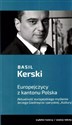 Europejczycy z kantonu Polska. Aktualność europejskiego myślenia Jerzego Giedroycia i paryskiej "Kultury" buy polish books in Usa